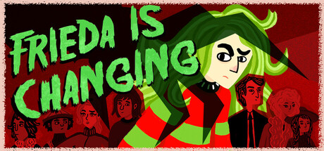 Frieda is Changing - similar game to Rebirth by Mucks! Games