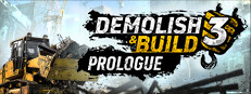 Demolish & Build 3 Prologue