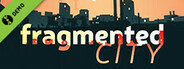 Fragmented City Demo