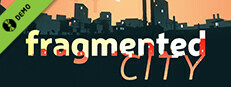 Fragmented City Demo