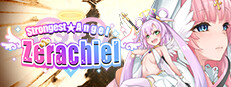 Strongest☆Angel Zerachiel!