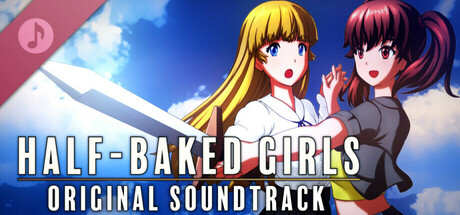 HALF-BAKED GIRLS Soundtrack banner image