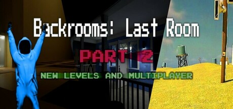 Backrooms: Last Room - Infinite Depths