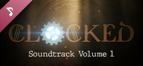 CLOCKED - Soundtrack Vol.1