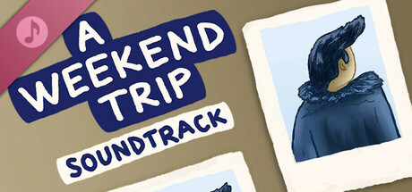 A Weekend Trip Soundtrack banner image
