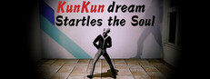 KunKun dream Startles the Soul