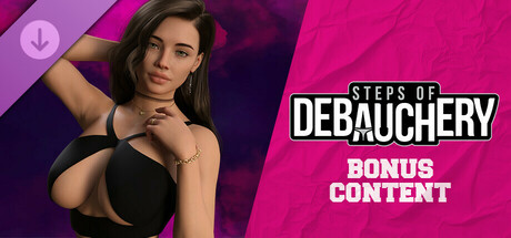 Steps of Debauchery - Bonus Content banner image