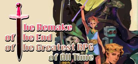 The Remake of the End of the Greatest RPG of All Time game cover