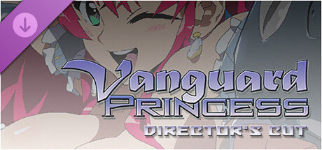 Vanguard Princess Director's Cut banner image