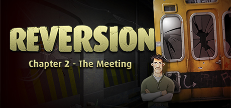 Portada Reversion - The Meeting (2nd Chapter)