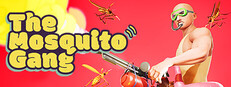 The Mosquito Gang