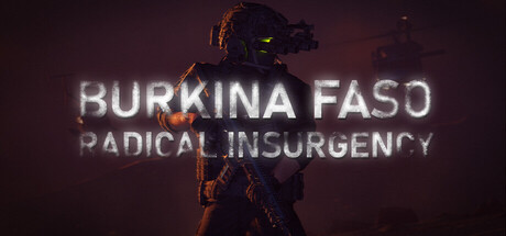 Burkina Faso: Radical Insurgency