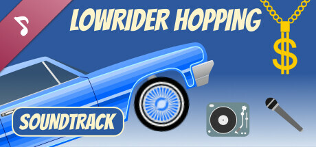 Lowrider Hopping Soundtrack banner image