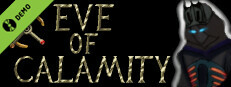 Eve of Calamity Demo