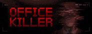 The Office Killer