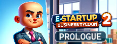 E-Startup 2 : Business Tycoon Prologue game cover