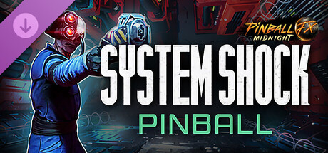 Pinball FX Midnight - System Shock Pinball banner image