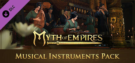 Myth of Empires - Musical Instruments Pack banner image