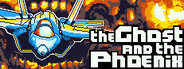 The Ghost and The Phoenix Demo