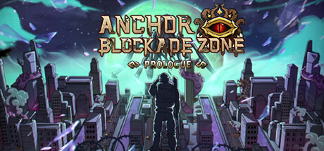 Anchors Blockade Zone:Prologue Cover Image