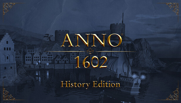 Anno 1602 - History Edition