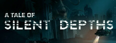 A Tale of Silent Depths
