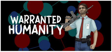 Warranted Humanity banner