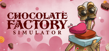 Chocolate Factory Simulator steam charts