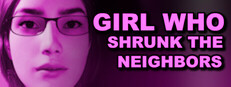 Girl Who Shrunk the Neighbors