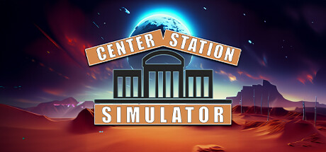 中央车站模拟器/Center Station Simulator v0.4.5|模拟经营|容量12.6GB|官方中文版-星游乐园