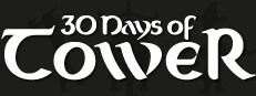 30 Days of Tower