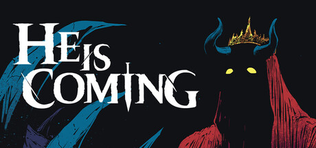 He is Coming header