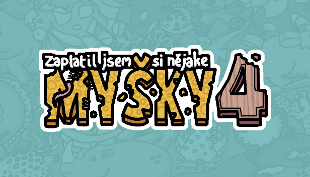 Zaplatil jsem si nějaké myšky 4