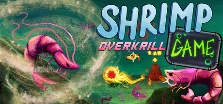 SHRIMP GAME: OVERKRILL cover