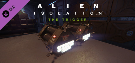 Alien: Isolation - The Trigger banner image