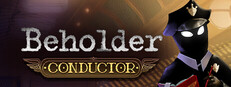 Beholder: Conductor Small Capsule Image