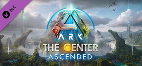 ARK: The Center Ascended