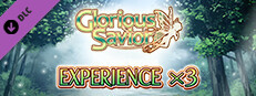 Experience x3 - Glorious Savior Small Capsule Image