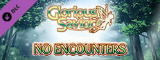 No Encounters - Glorious Savior Small Capsule Image