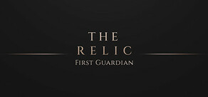 The Relic: First Guardian