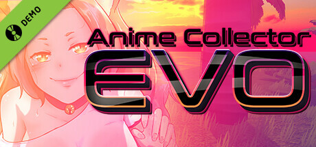 Anime Collector: Evo Demo banner