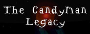 The Candyman: Legacy