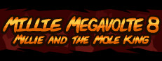 Millie Megavolte 8: Millie and the Mole King
