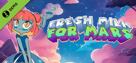 Fresh Milk For Mars Demo cover art