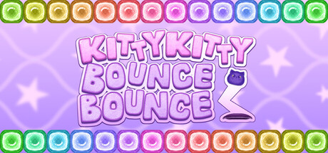 Kitty Kitty Bounce Bounce