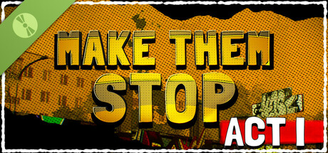 Make Them Stop: Act I cover art