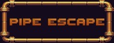 Pipe Escape