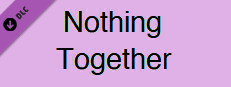 Nothing Together - Cute Theme Small Capsule Image