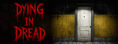 Dying in dread Banner