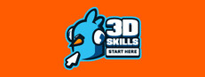 3D Skills Start Here